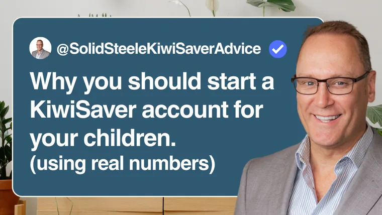 Why you should start a KiwiSaver account for your children